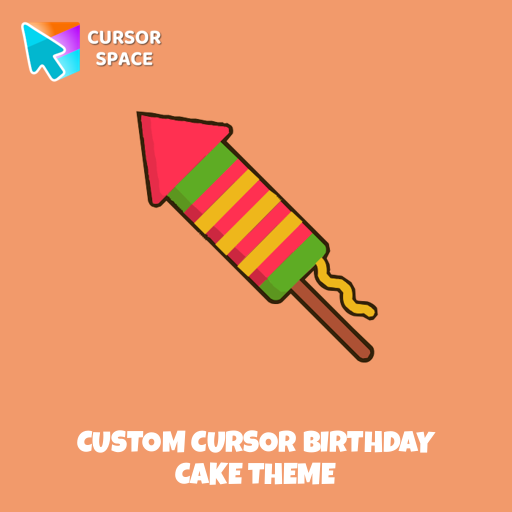 Custom Cursor Birthday Cake Theme